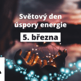 Světový den úspory energie v těžkých časech